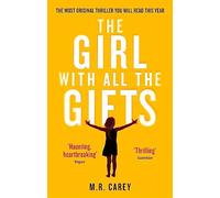 The Girl With All The Gifts