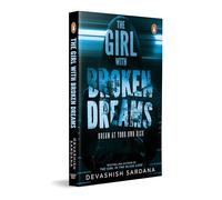 The Girl with Broken Dreams: Dream at Your Own Risk