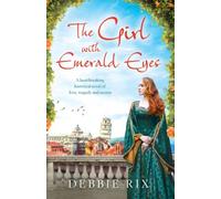 The Girl with Emerald Eyes: A heartbreaking historical novel of love, tragedy and secrets