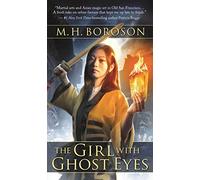 The Girl with Ghost Eyes: The Daoshi Chronicles, Book One: 1
