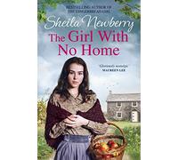 The Girl With No Home: A perfectly heart-warming saga from the bestselling author of THE WINTER BABY and THE NURSEMAID'S SECRET (Memory Lane)