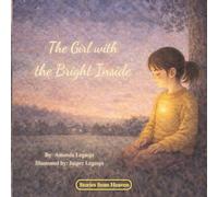 The Girl With The Bright Inside (Stories From Heaven)