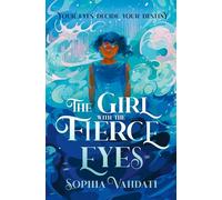 The Girl with the Fierce Eyes: The breath-taking new YA romantasy for 2025, perfect for fans of THE FINAL STRIFE, RED QUEEN and DIVERGENT