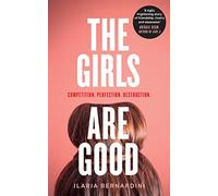 The Girls Are Good: a gripping new literary thriller set in the world of elite gymnastics