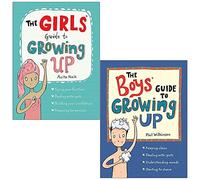 The Girls Guide to Growing Up By Anita Naik & The Boys Guide to Growing Up By Phil Wilkinson 2 Books Collection Set