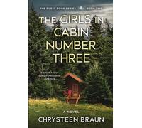 The Girls in Cabin Number Three: 2 (The Guest Book Series)