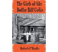 The Girls of the Dollar Bill Cabin