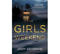The Girls Weekend