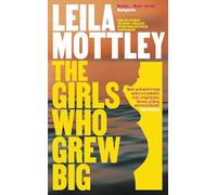 The Girls Who Grew Big