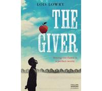 The Giver (Essential Modern Classics) by Lowry, Lois (March 27, 2014) Paperback