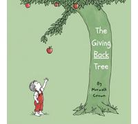 The Giving Back Tree: A New Kind of Giving Story