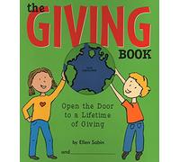 The Giving Book: Open the Door to a Lifetime of Giving