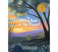 The Giving Tree of the Desert: The tale of a saguaro cactus and its nurse tree