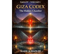 The Giza Codex: The Hidden Chamber