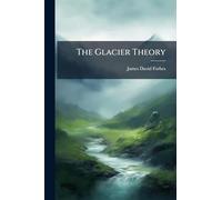 The Glacier Theory
