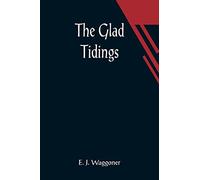 The Glad Tidings