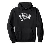 The Gladiator of Goals Pullover Hoodie