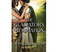 The Gladiator's Temptation: 2 (Champions of Rome)