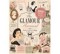 The Glamour Annual: Fussy Cut & Collage Collection