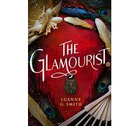 The Glamourist: 2 (The Vine Witch, 2)