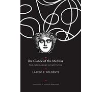 The Glance of the Medusa - The Physiognomy of Mysticism (Hungarian List)