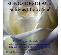 The Glasgow Phoenix Choir/The Co-op Funeralcare Band - Softly as I Leave You