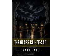 THE GLASS CUL-DE-SAC