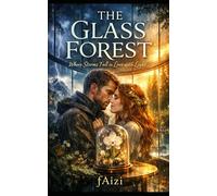 The Glass Forest: Where Storms Fall in Love with Light