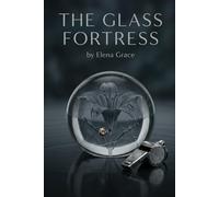 The Glass Fortress: A Whispering Pines Story