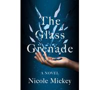 The Glass Grenade