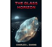 The Glass Horizon