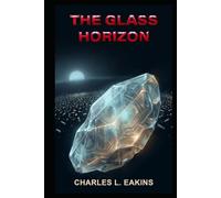 The Glass Horizon