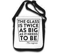 The Glass Is Twice As Big As It Needs To Be The Engineer Joke Shoulder Bag White