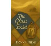 The Glass Locket: 2 (The Accidental Genealogist Anthology)