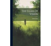 The Glass Of Vision