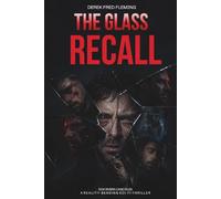 The Glass Recall: A Reality-Bending Sci-Fi Thriller (Dox Rivera Case Files)
