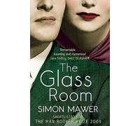 The Glass Room: Shortlisted for the Booker Prize