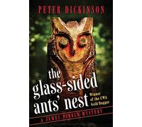 The Glass-Sided Ants' Nest: 1 (The James Pibble Mysteries)