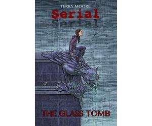 The glass tomb (Serial, 1)