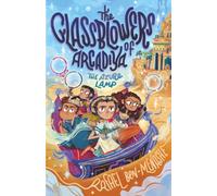 The Glassblowers of Arcadiya The Azure Lamp