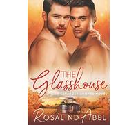 The Glasshouse: 6 (Lavender Shores)