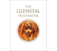 The Glenstal Prayerbook: A Benedictine Book of Prayer