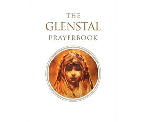 The Glenstal Prayerbook: A Benedictine Book of Prayer