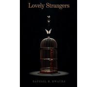 The Glided Cage: 1 (Lovely Strangers)
