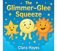The Glimmer-Glee Squeeze