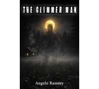 The Glimmer Man: 100 True Encounters With the Cloaked Beings That Move Among Us (The Humanoid Encounters Collection)