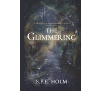 The Glimmering: A Dual-Timeline Mystery of Secrets, Folklore, and the Australian Bush