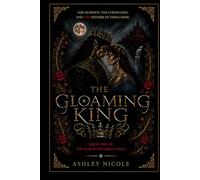 The Gloaming King (The Blood Sovereign Saga)