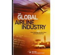 The Global Airline Industry (Library of Flight)