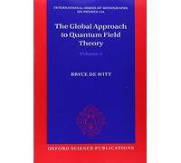 The Global Approach to Quantum Field Theory